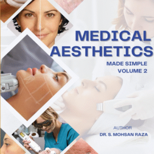 Medical Aesthetics Made Simple – Volume 2